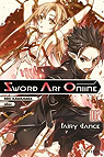 Sword Art Online, tome 2 : Fairy Dance par Kawahara