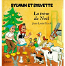 Sylvain et Sylvette - Album, tome 1 : La trve de nol par Pesch