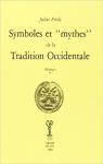 Symboles et mythes de la tradition occidentale : Mlanges (Bibliothque de l'Unicorne) par Maxwell