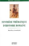 Synthse thmatique d'histoire romaine par Arnaud-Lindet