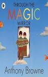 Through the magic mirror par Browne