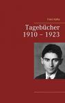 Tagebcher 1910-1923 par Kafka