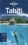 Tahiti et la Polynésie française : Guide de voyage par Wheeler