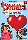 Tamara, tome 2 : C'est bon l'amour ! par Darasse