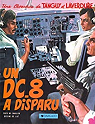 Une aventure de Tanguy et Laverdure, tome 18 : Un DC-8 a disparu par Charlier