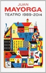 Teatro 1989 - 2014 par Mayorga