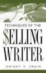 Techniques of the Selling Writer par Swain