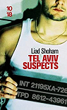 Tel Aviv suspects par Shoham