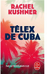 Télex de Cuba par Kushner