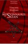 Témoins de Jéhovah - Les missionnaires de Satan par Ruiter