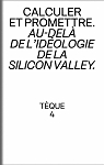 Tque, n4 : Au-dela de l'ideologie de la silicon valley par Tque