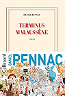 Terminus Malaussène par Pennac