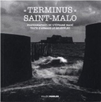 Terminus Saint Malo par Le Goufflec