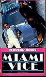 Terreur noire : Miami Vice par Grave