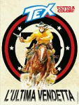 Tex. 695, Lultima vendetta par Boselli