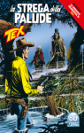Tex, tome 727 : La strega della palude par Ramella
