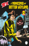 Tex, tome 738 : Il manicomio del Dottor Weyland par Boselli