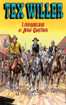 Tex Willer, tome 41 : I guerriglieri di Juan Cortina par Boselli
