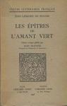 Textes littraires franais  19 - Les ptres de l'Amant vert par Lemaire de Belges