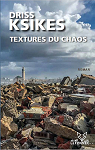 Textures du chaos par Ksikes