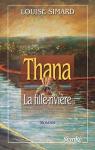 Thana : La fille-rivière par Simard