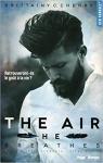 The Elements, tome 1 : The Air He Breathes par Cherry