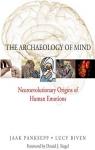 The Archaeology of Mind par Panksepp