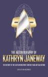 The Autobiography of Kathryn Janeway par MCCormack