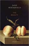 The Beauty / La Beaut par Hirshfield