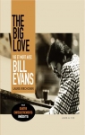 The Big Love : Vie et mort avec Bill Evans par Verchomin