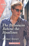 The Billionaire Behind the Headlines par Stewart
