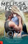 The Bradens & Montgomerys, tome 3 : Trails of Love par Foster