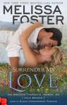 The Bradens at Peaceful Harbor MD, tome 2 : Surrender my love par Foster