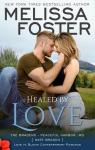 The Bradens at Peaceful Harbor MD, tome 1 : Healed by love par Foster