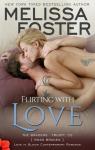 The Bradens at Trusty CO, tome 4 : Flirting with love par Foster