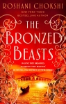 The Bronzed Beasts par Chokshi
