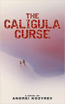 The Caligula Curse par Kozyrev