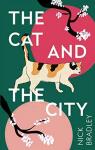 The cat and the city par Bradley