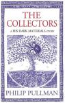 The Collectors : His Dark Materials story par Pullman
