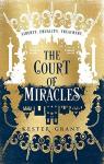 The court of miracles, tome 1 par Grant