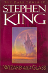 The Dark Tower 4: Wizard and Glass par King