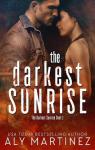 The Darkest Sunrise Duet, tome 1 : The Darkest Sunrise par Martinez