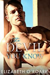 The Devils, tome 3 : The Devil You Know par O`Roark