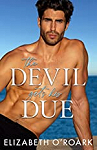 The Devils, tome 4 : The Devil Gets His Due par O'Roark