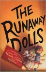 The Doll People, tome 3 : The Runaway Dolls par Selznick
