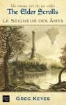 The Elder Scrolls, tome 2 : Le seigneur des mes par Keyes