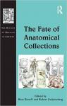 The Fate of Anatomical Collections par Knoeff