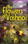 The Flowers of Vashnoi par McMaster Bujold