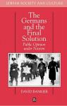 The Germans and the Final Solution: Public Opinion under Nazism par Bankier