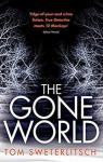 The Gone World par Sweterlitsch